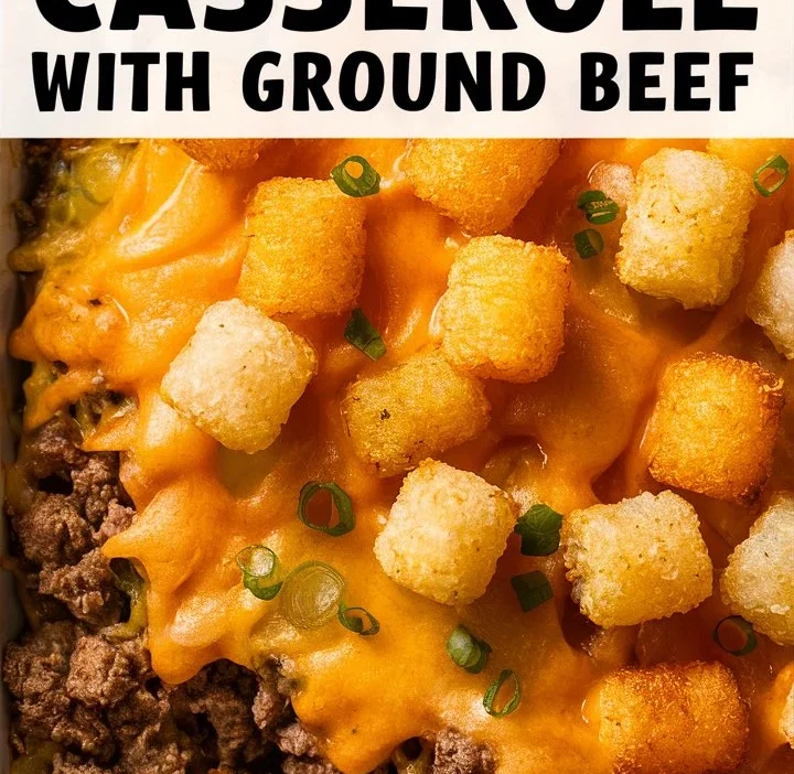 Tater Tot Casserole with Ground Beef – The Ultimate Comfort Food Classic 2025