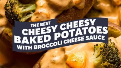 Cheesy Baked Potatoes with Broccoli Cheese Sauce 2025